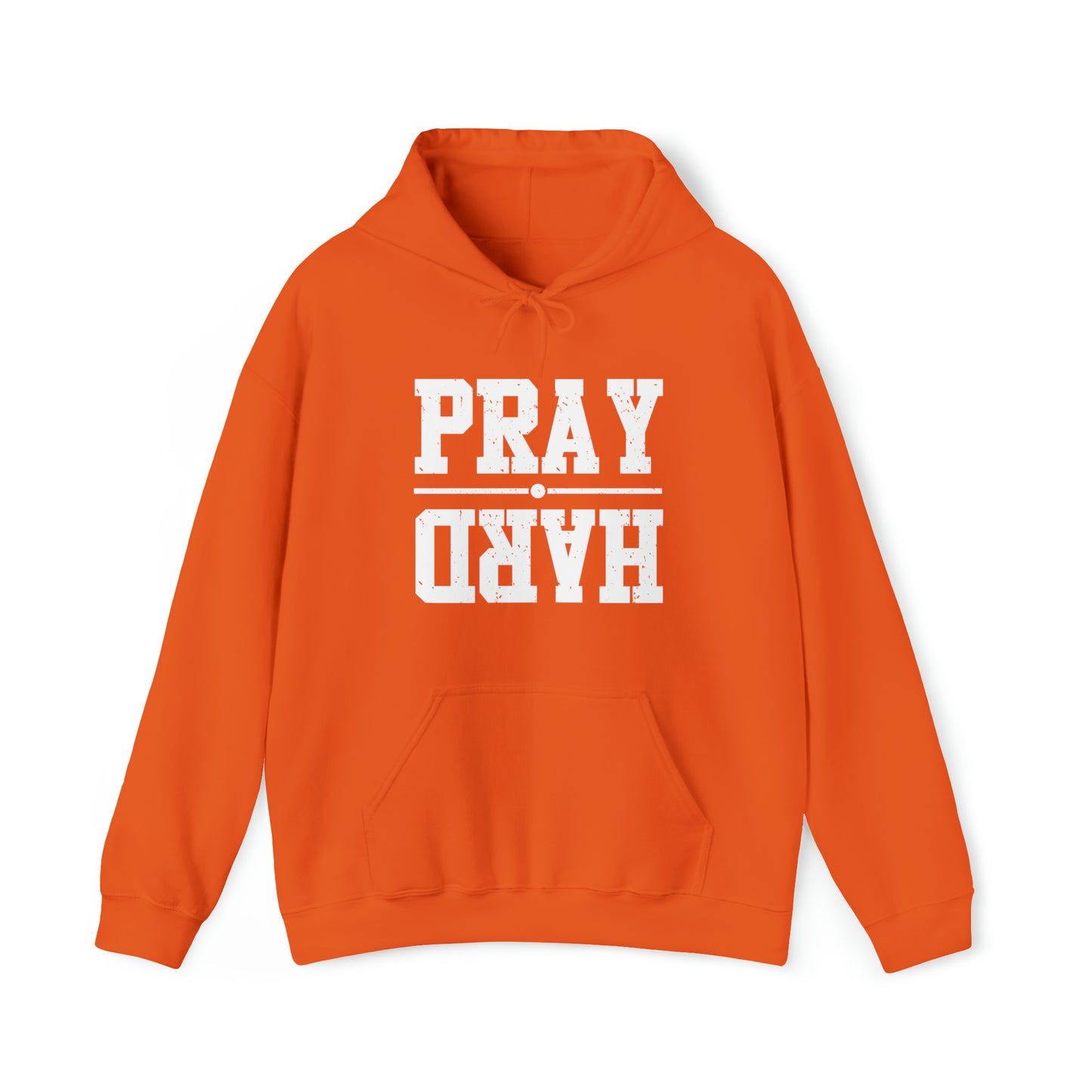 PRAY HARD - FAITH HOODIE