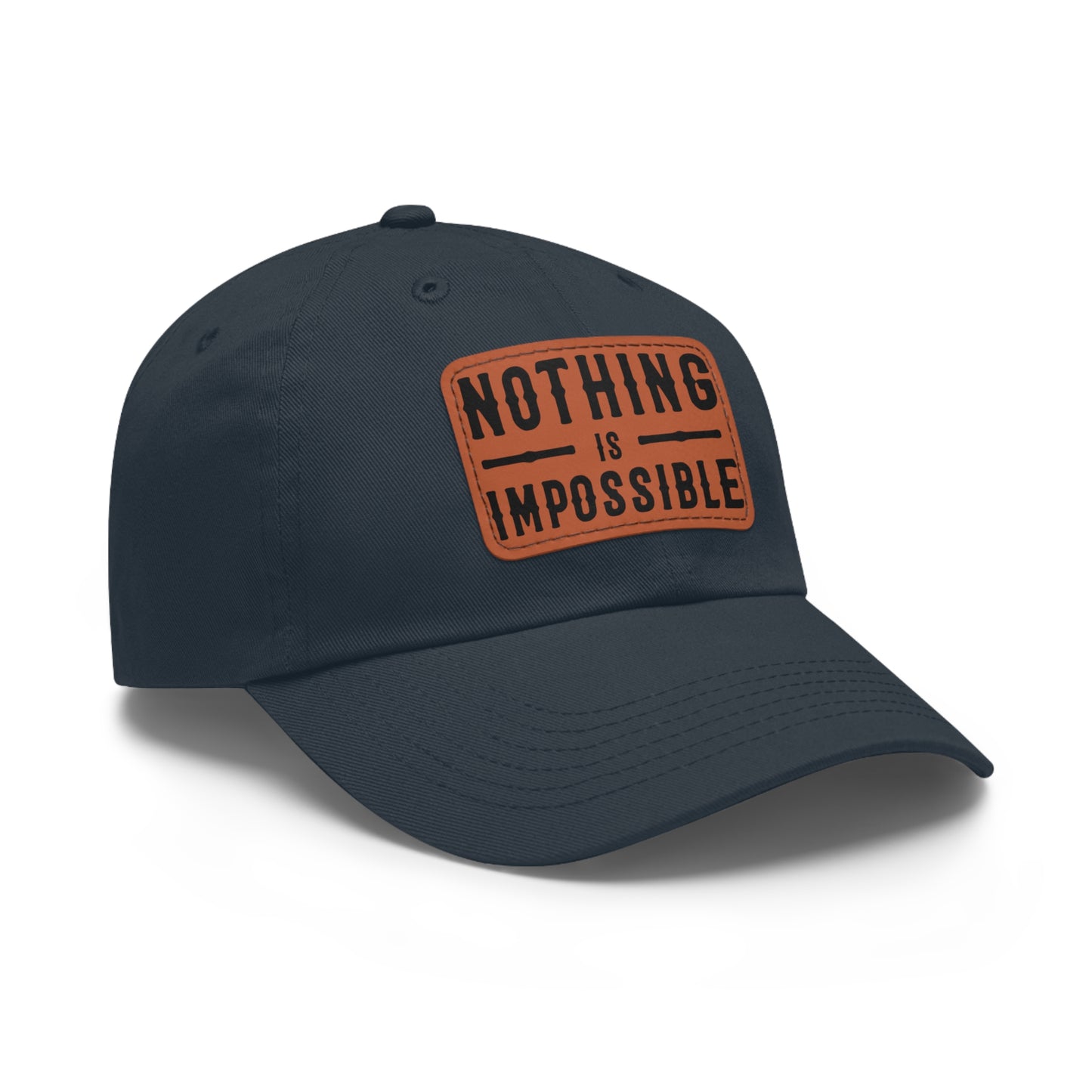 NOTHING IS IMPOSSIBLE - LEATHER PATCH CAP