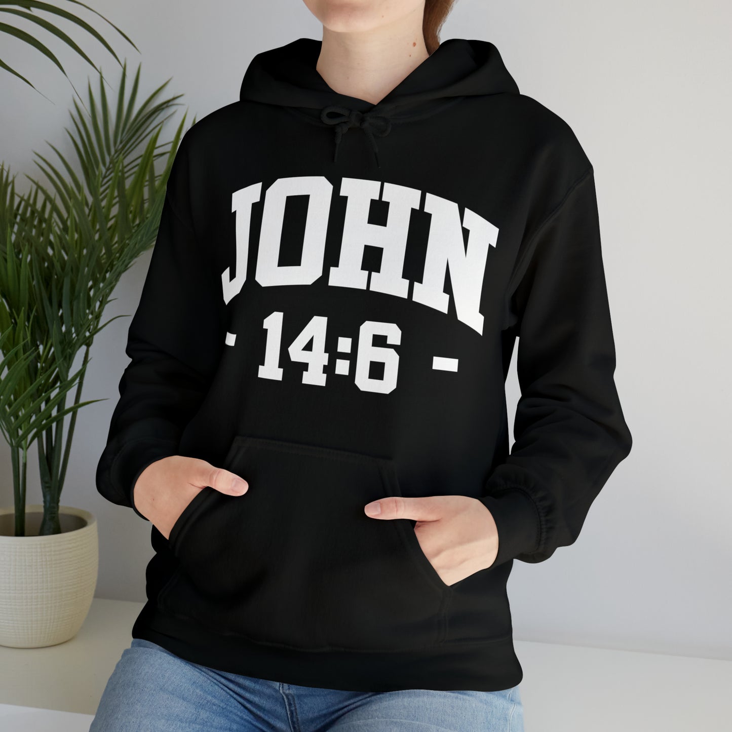 JOHN 14 6 - FAITH HOODIE