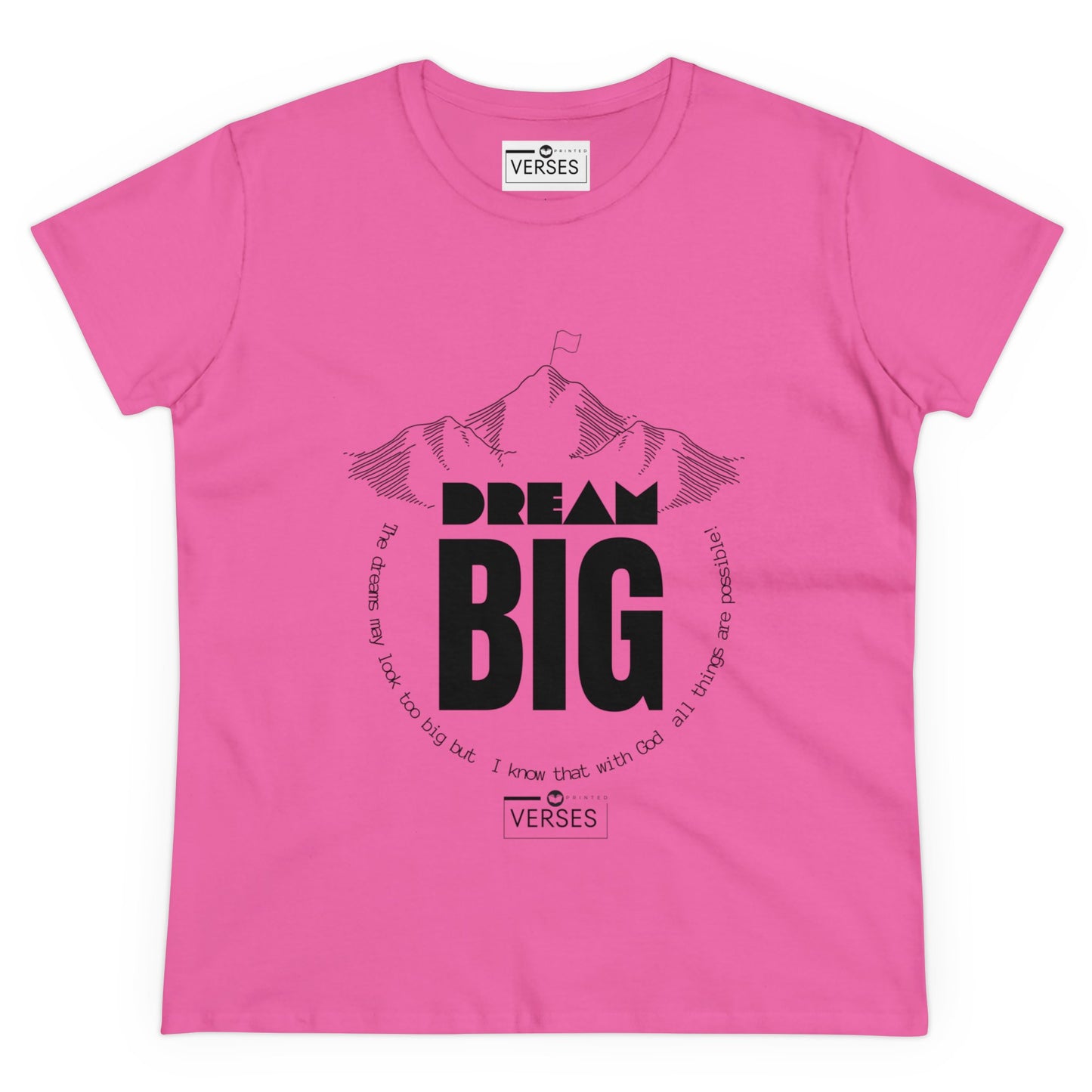 DREAM BIG - LADIES COTTON TEE