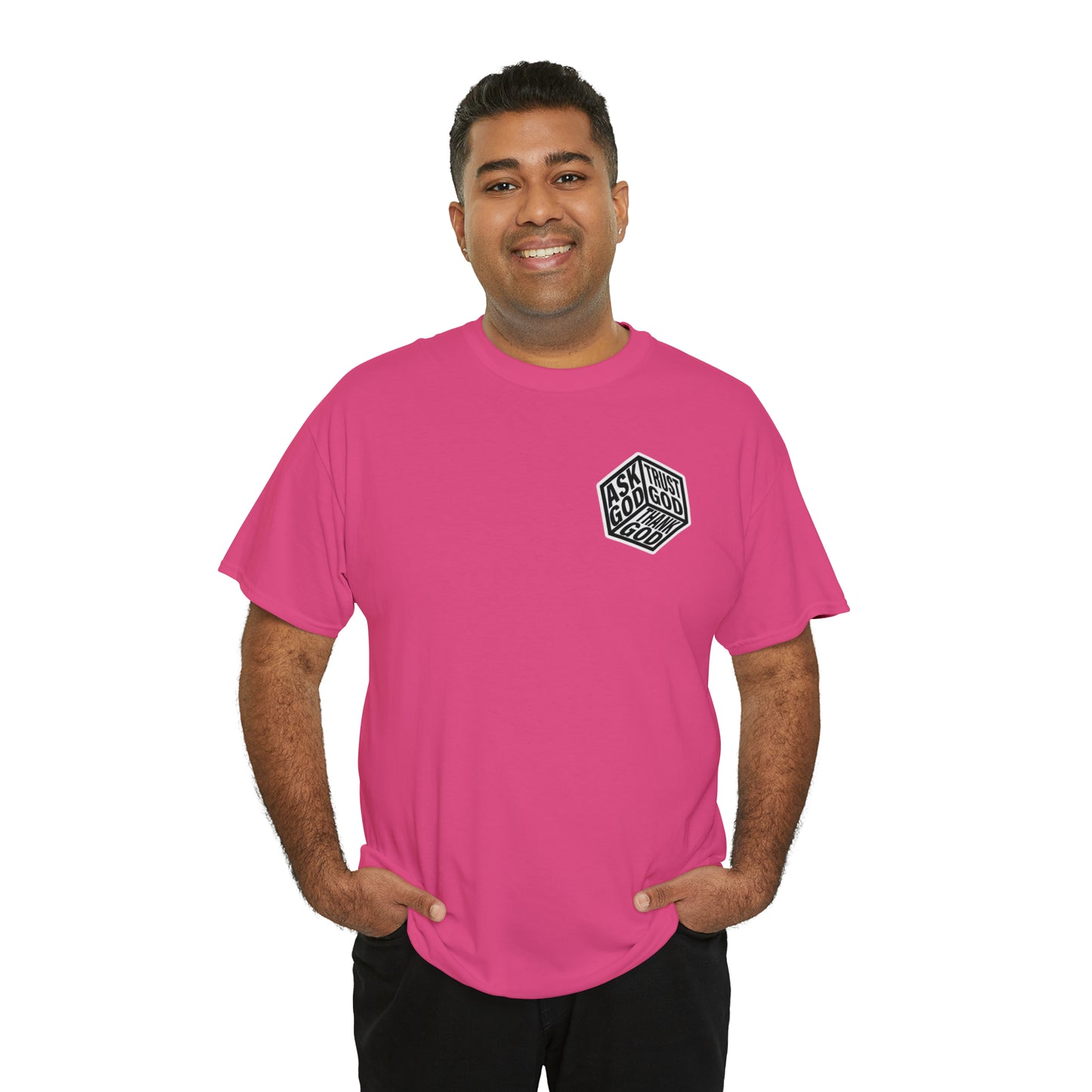 ASK GOD TRUST GOD THANK GOD - DRK TEES