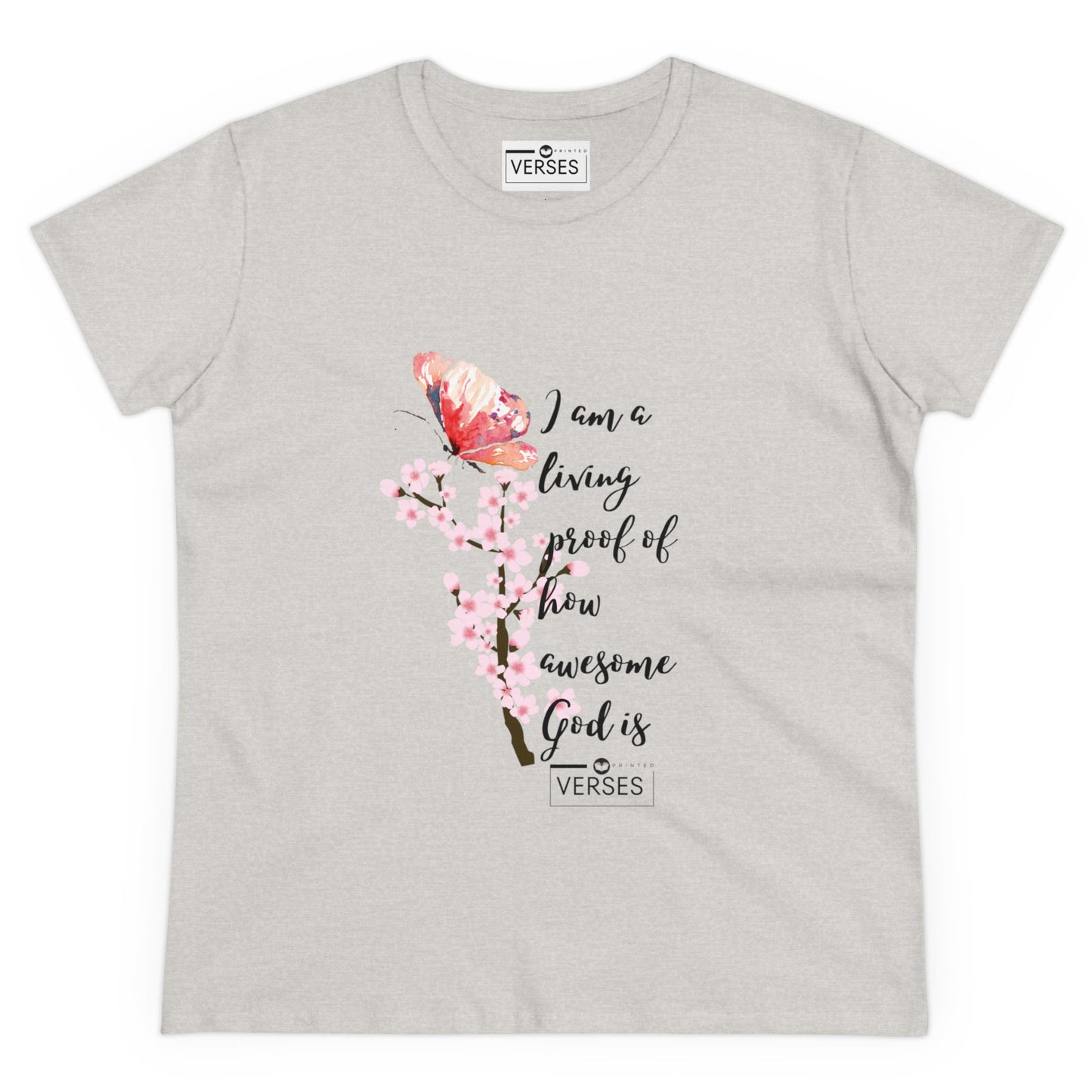 I AM A LIVING PROOF HOW AWESOME GOD IS - LADIES COTTON TEE