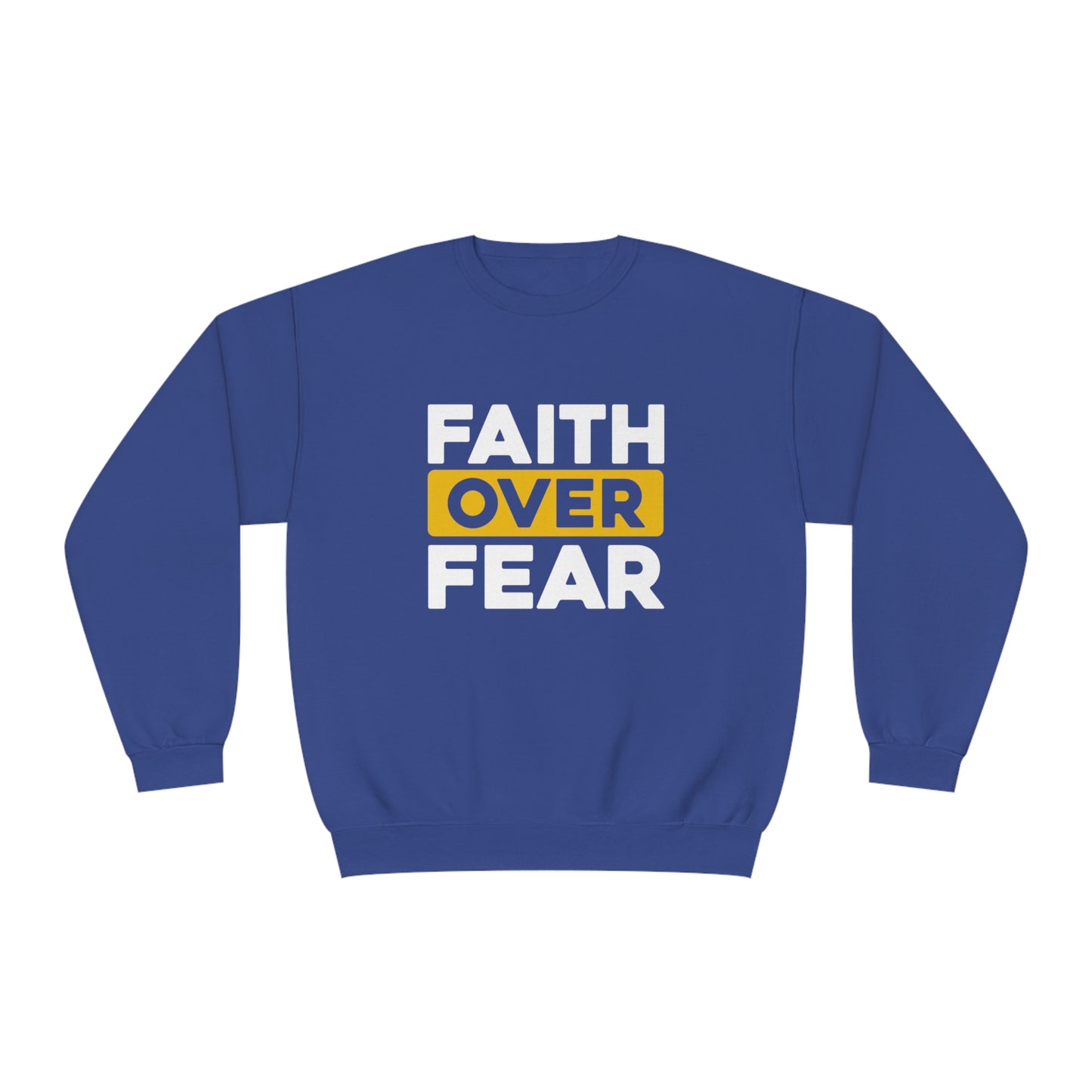 FAITH OVER FEAR SWEATSHIRT