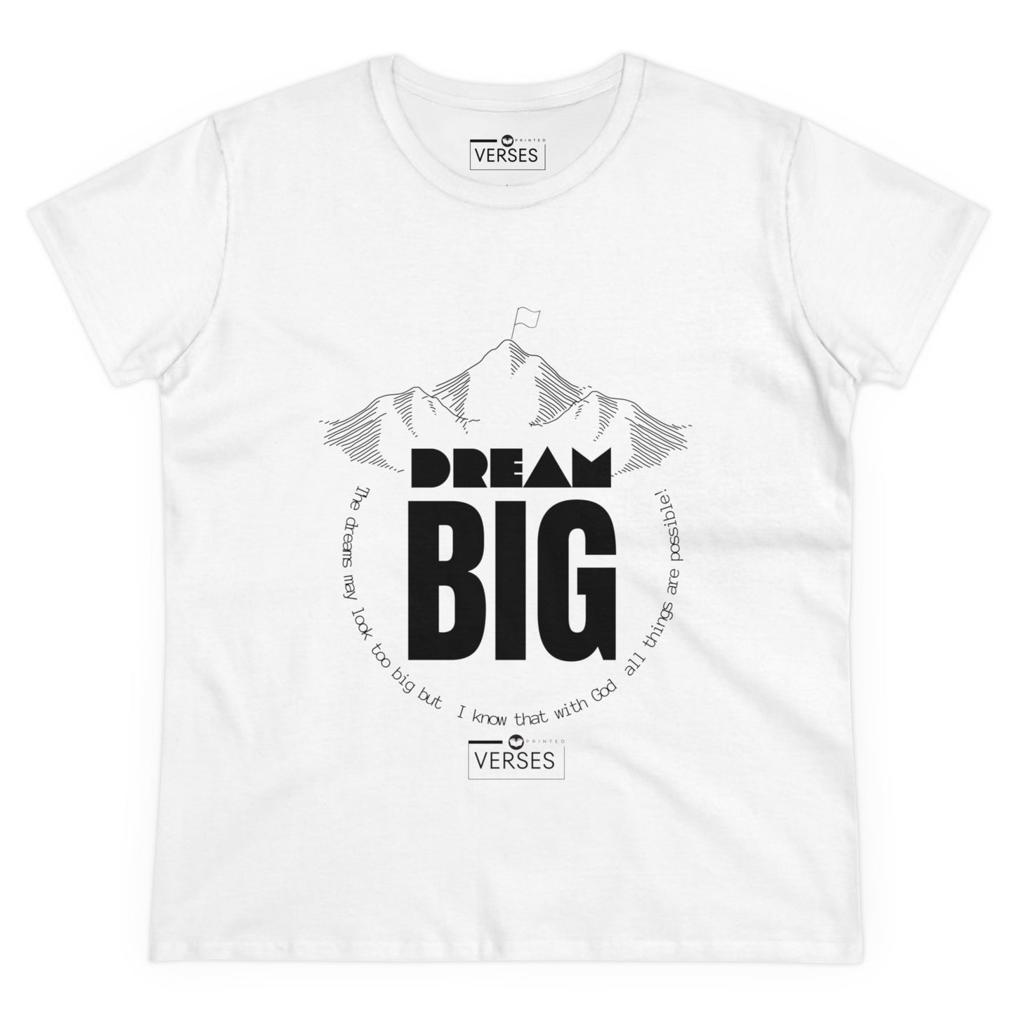 DREAM BIG - LADIES COTTON TEE