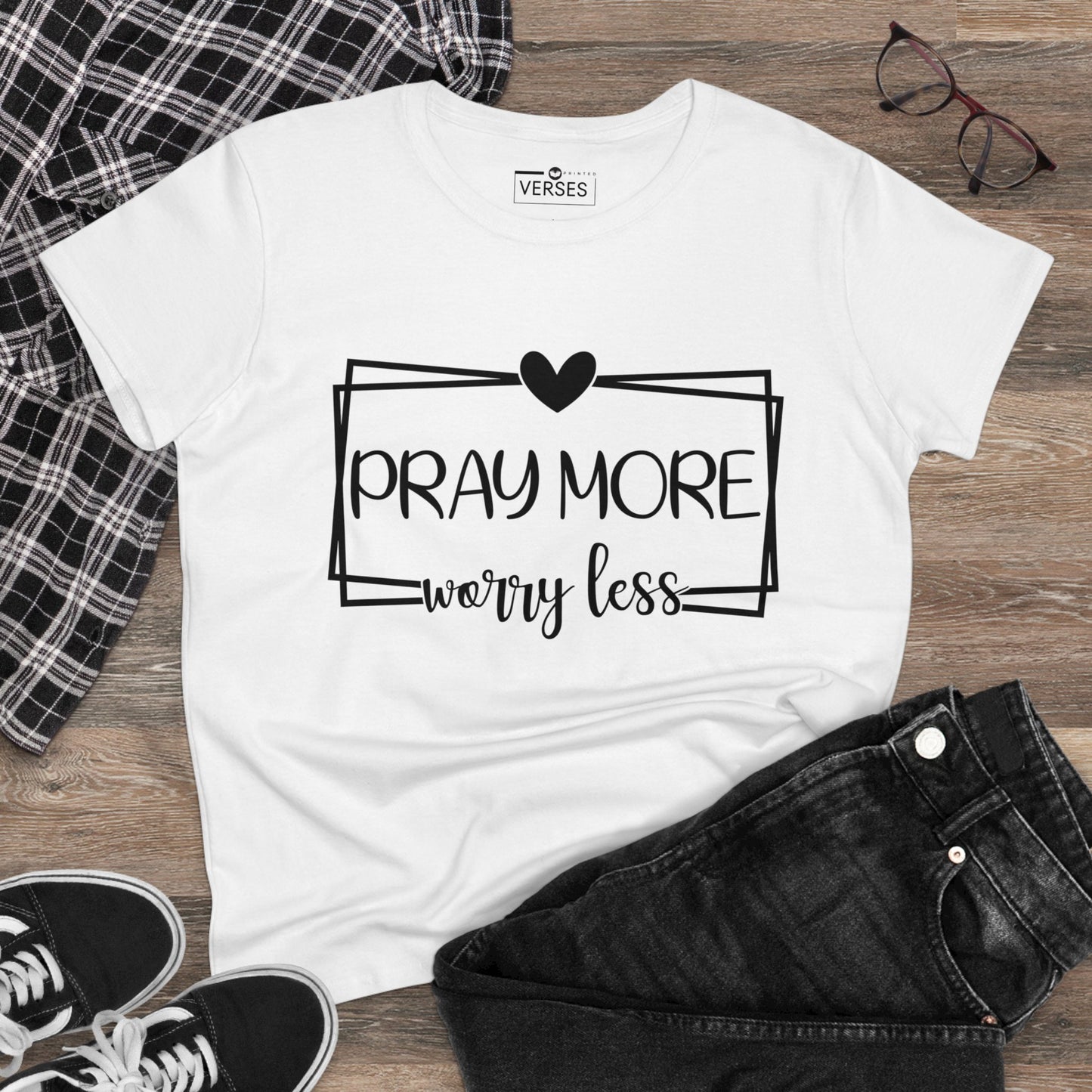 PRAY MORE WORRY LESS - LADIES COTTON TEE