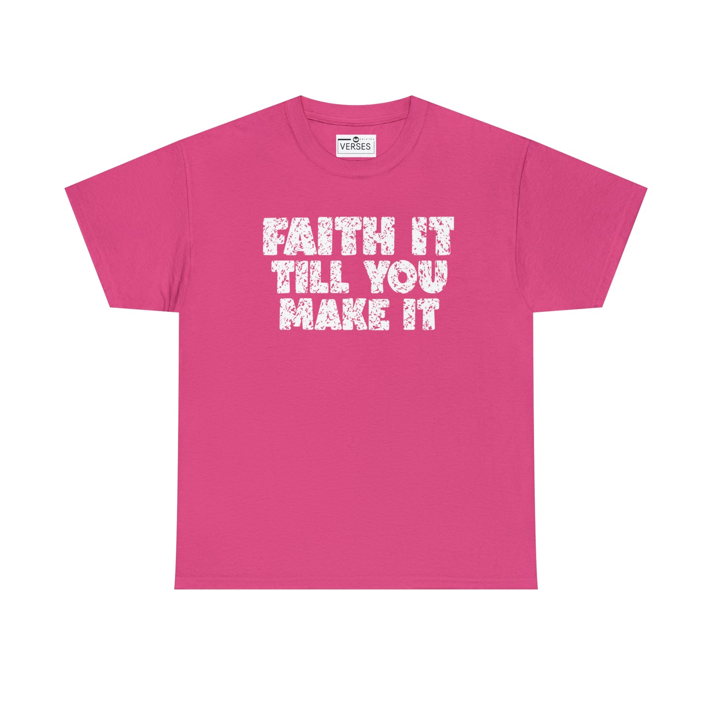 FAITH IT TILL YOU MAKE IT - DRK TEE