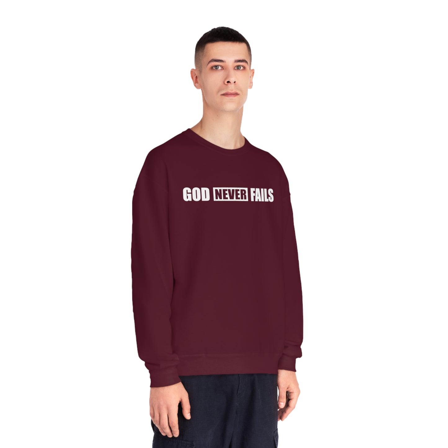 GOD NEVER FAILS SWEATSHIRT