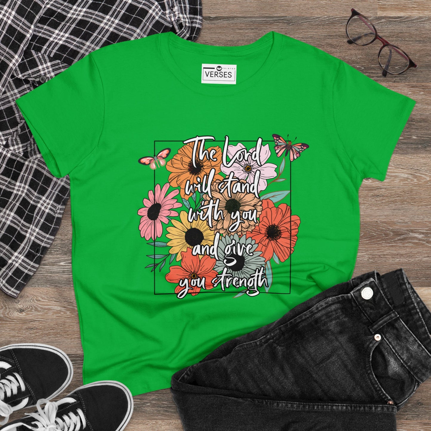 THE LORD WILL STAND WITH YOU AND GIVE YOU STRENGTH - LADIES COTTON TEE