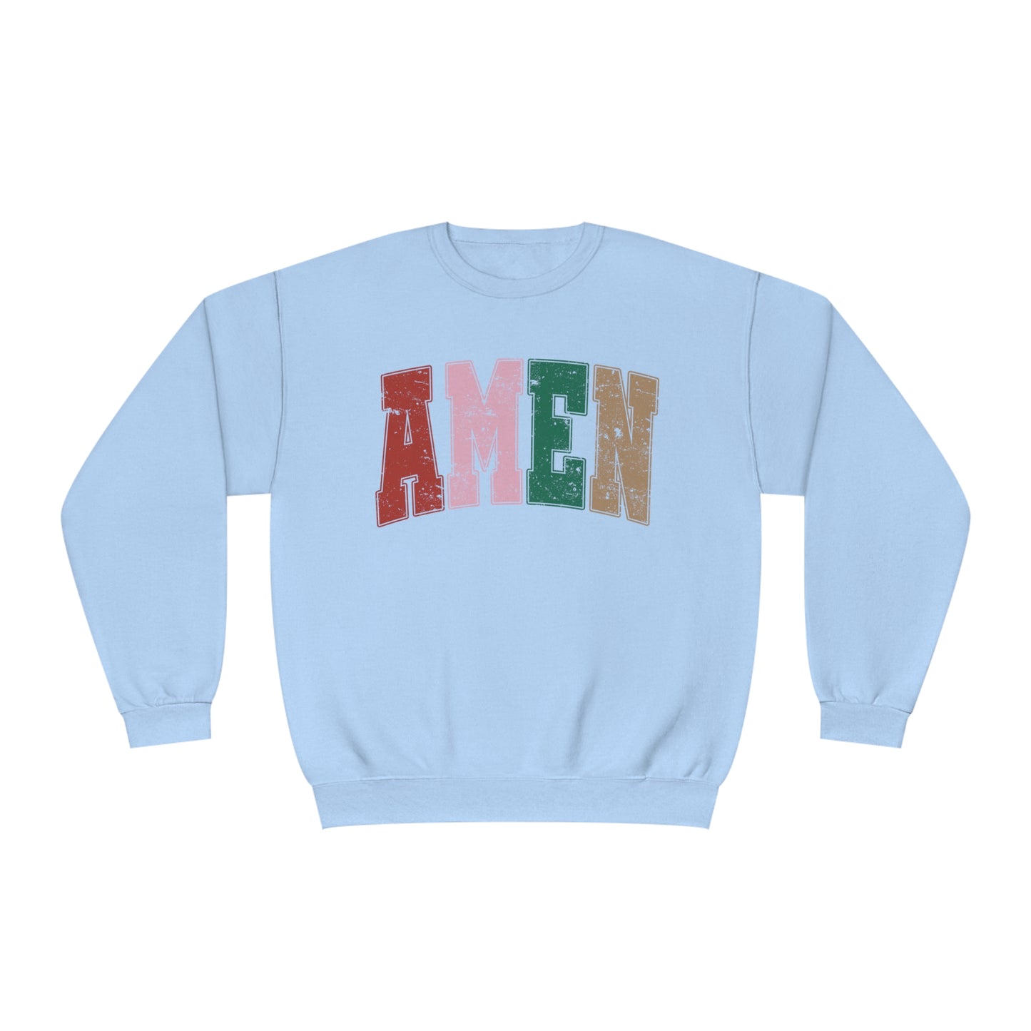 AMEN TO THAT - SWEATSHIRT