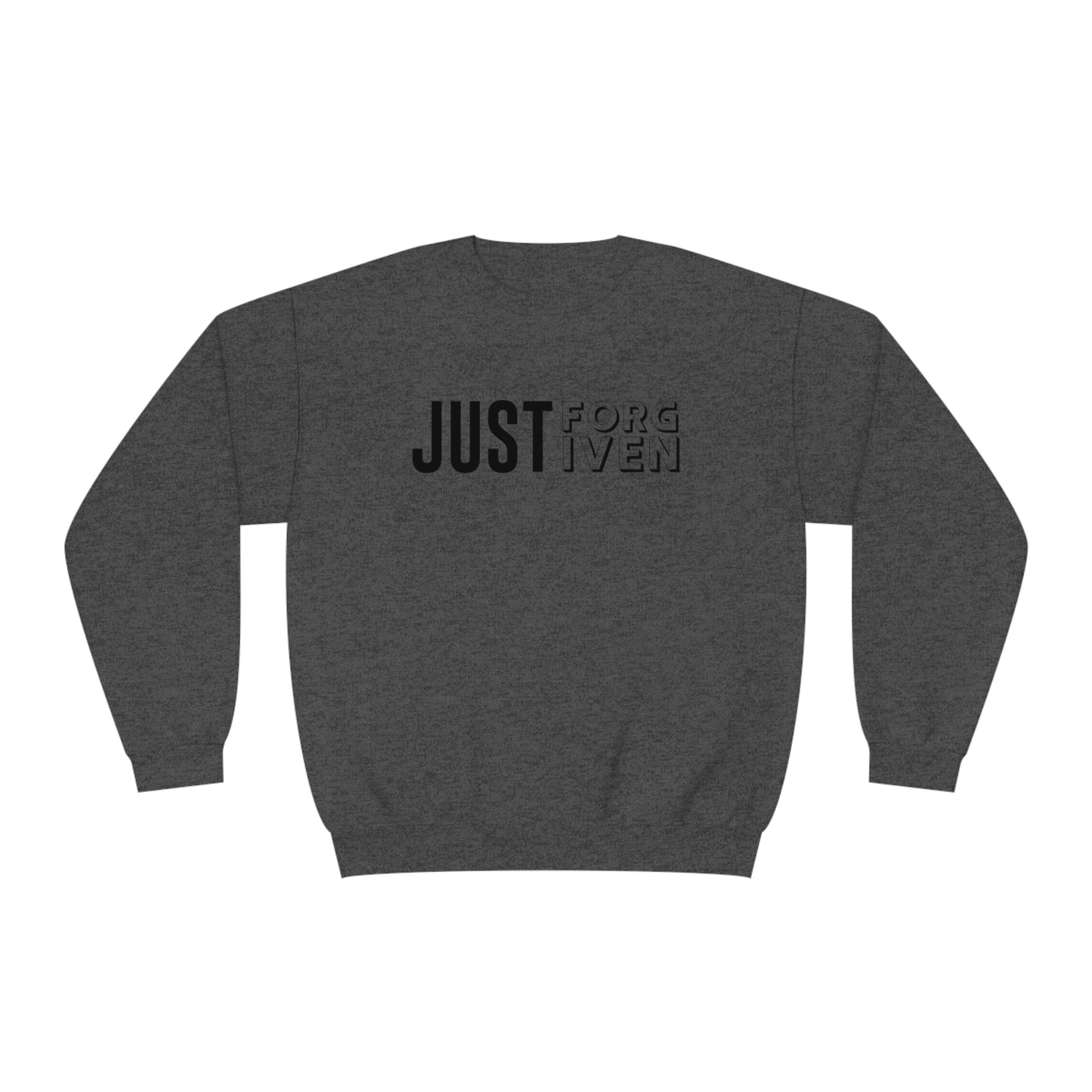 JUST FORGIVEN SWEATSHIRT