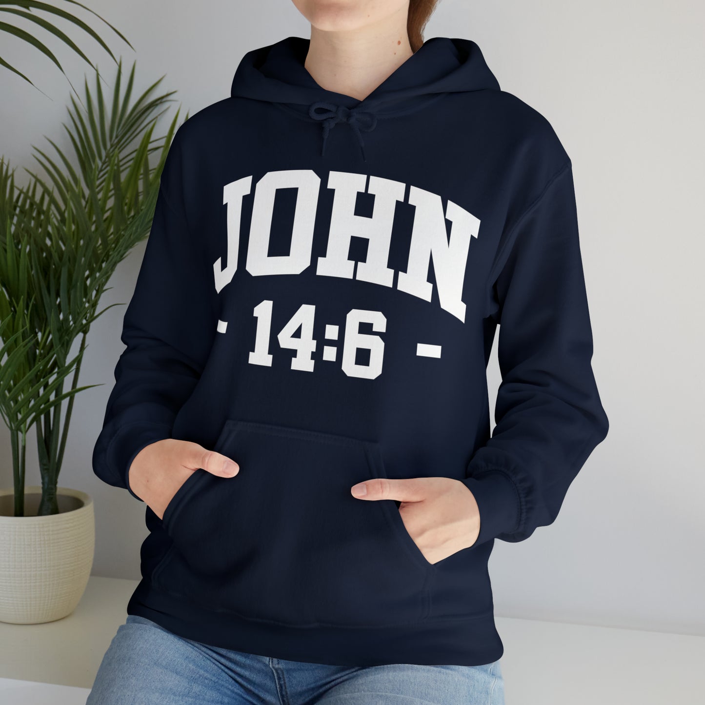 JOHN 14 6 - FAITH HOODIE