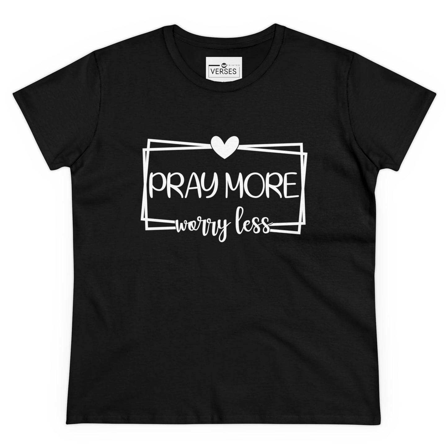 PRAY MORE WORRY LESS - LADIES DRK TEE