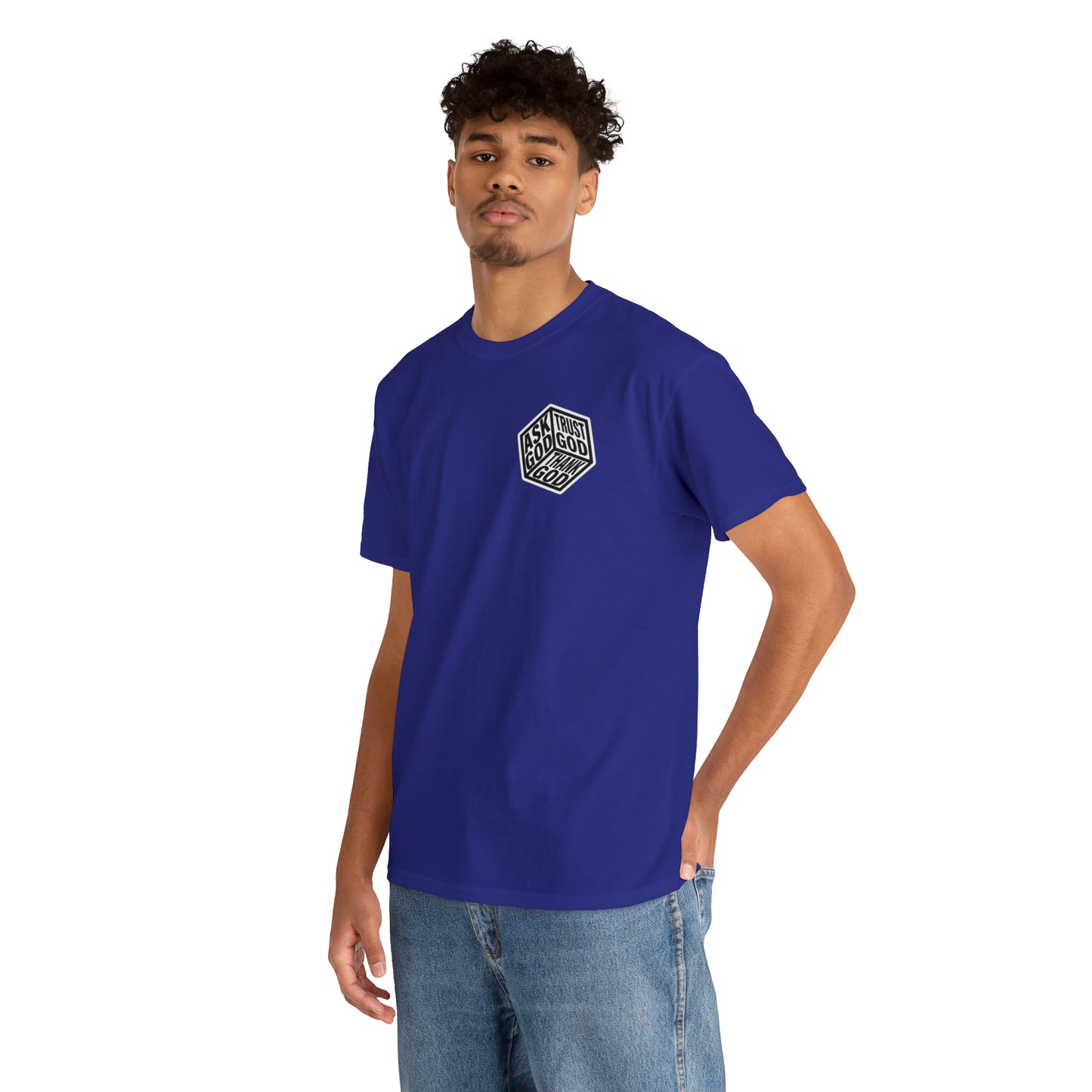 ASK GOD TRUST GOD THANK GOD - DRK TEES