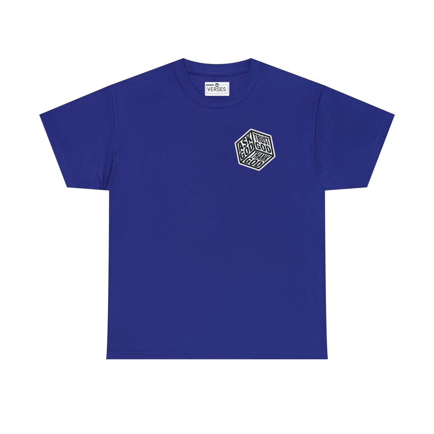 ASK GOD TRUST GOD THANK GOD - DRK TEES