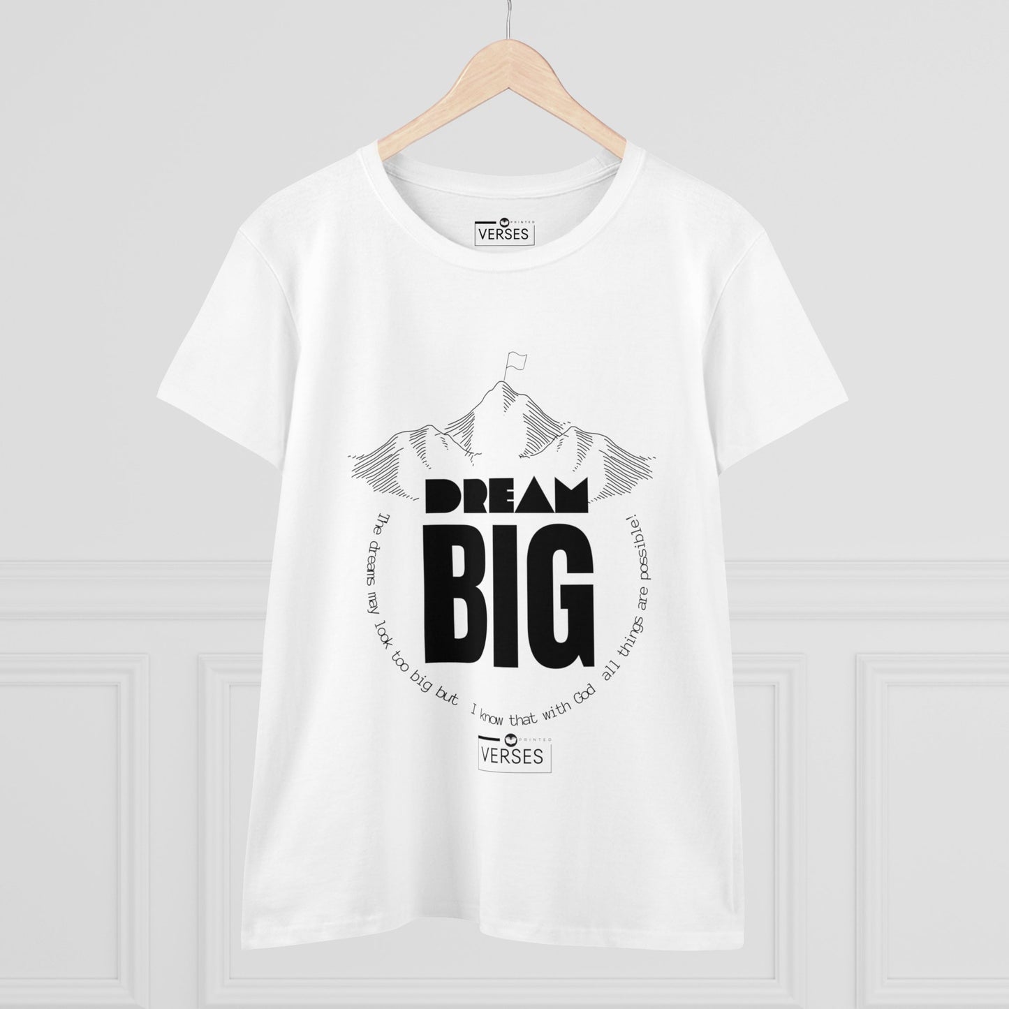 DREAM BIG - LADIES COTTON TEE