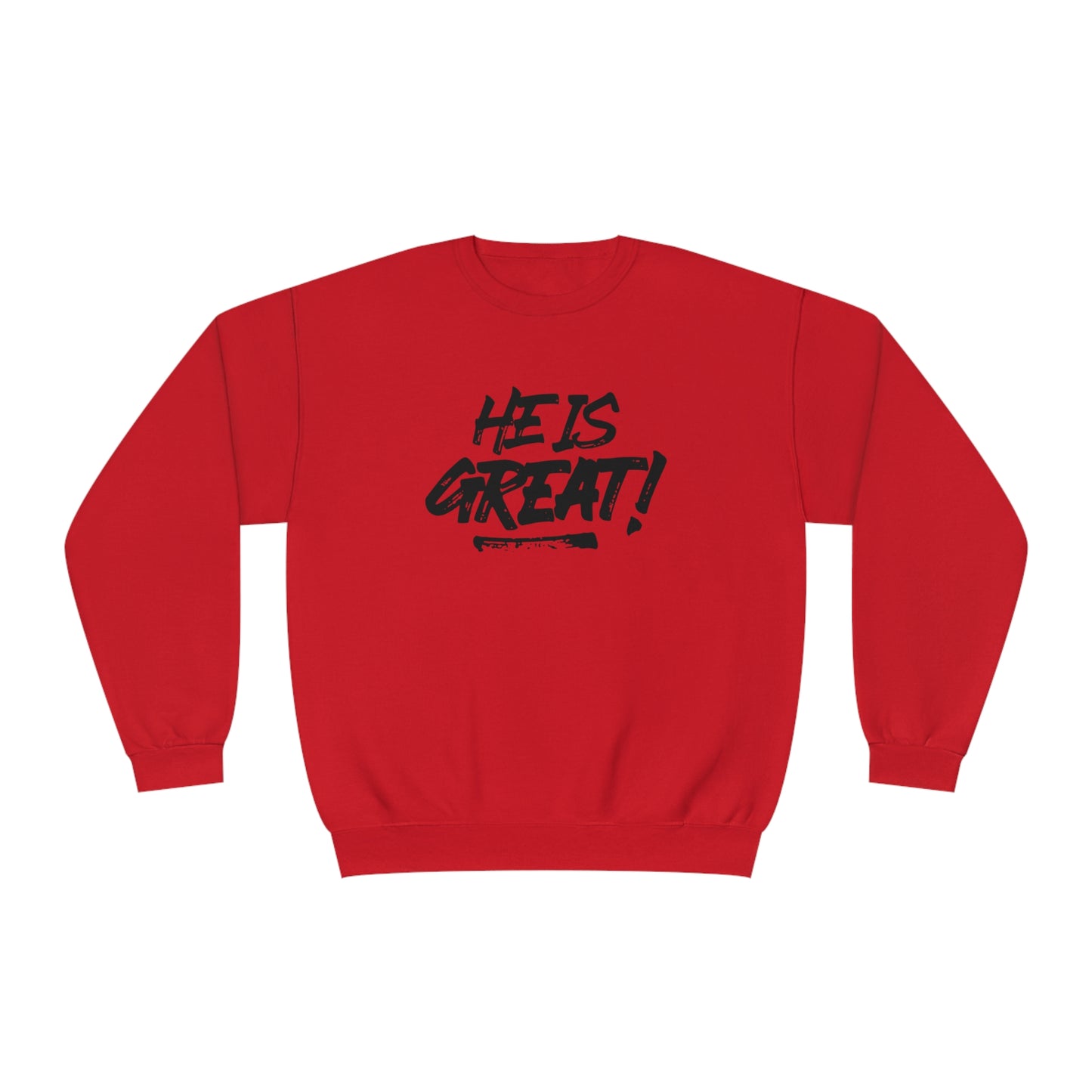 HE IS GREAT SWEATSHIRT