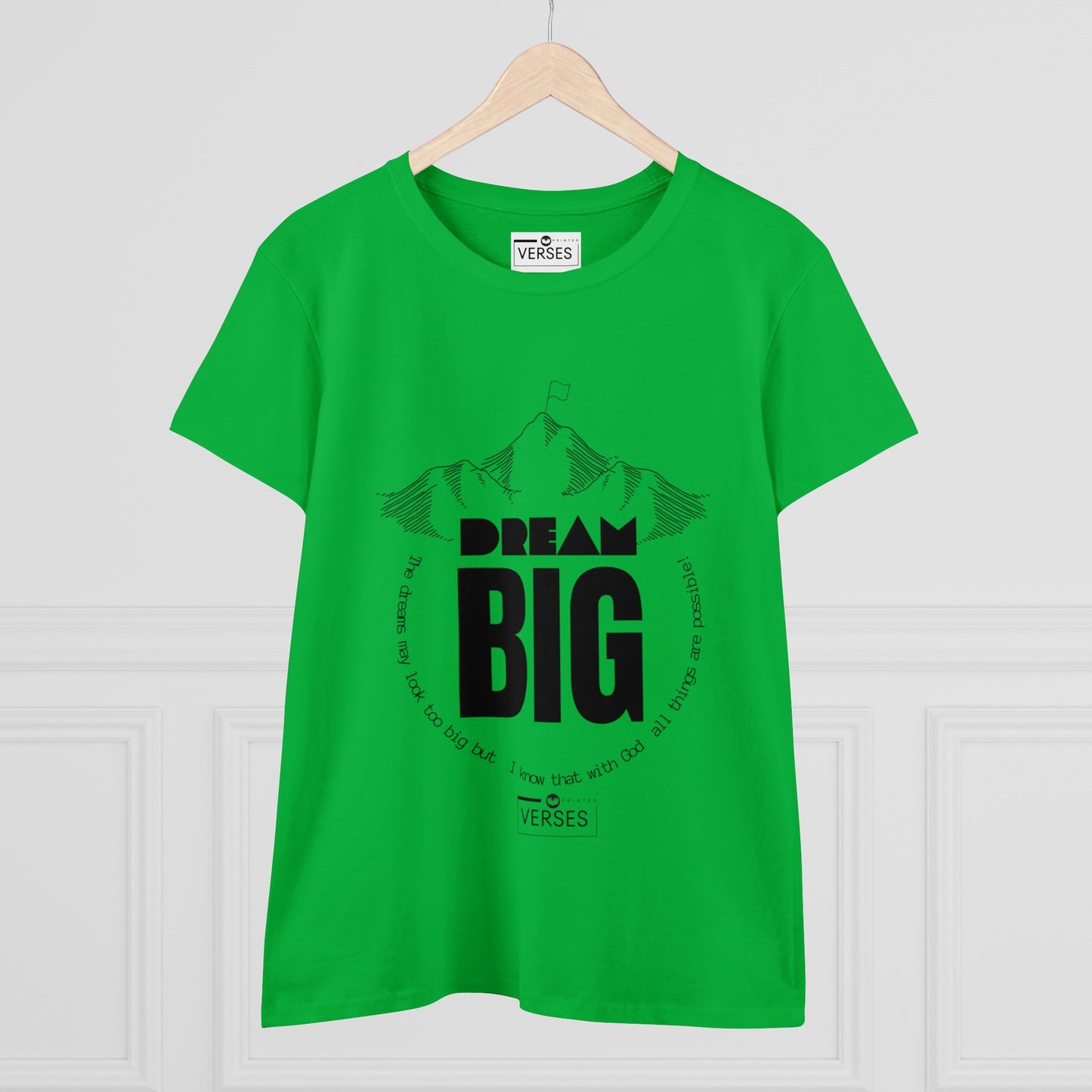 DREAM BIG - LADIES COTTON TEE