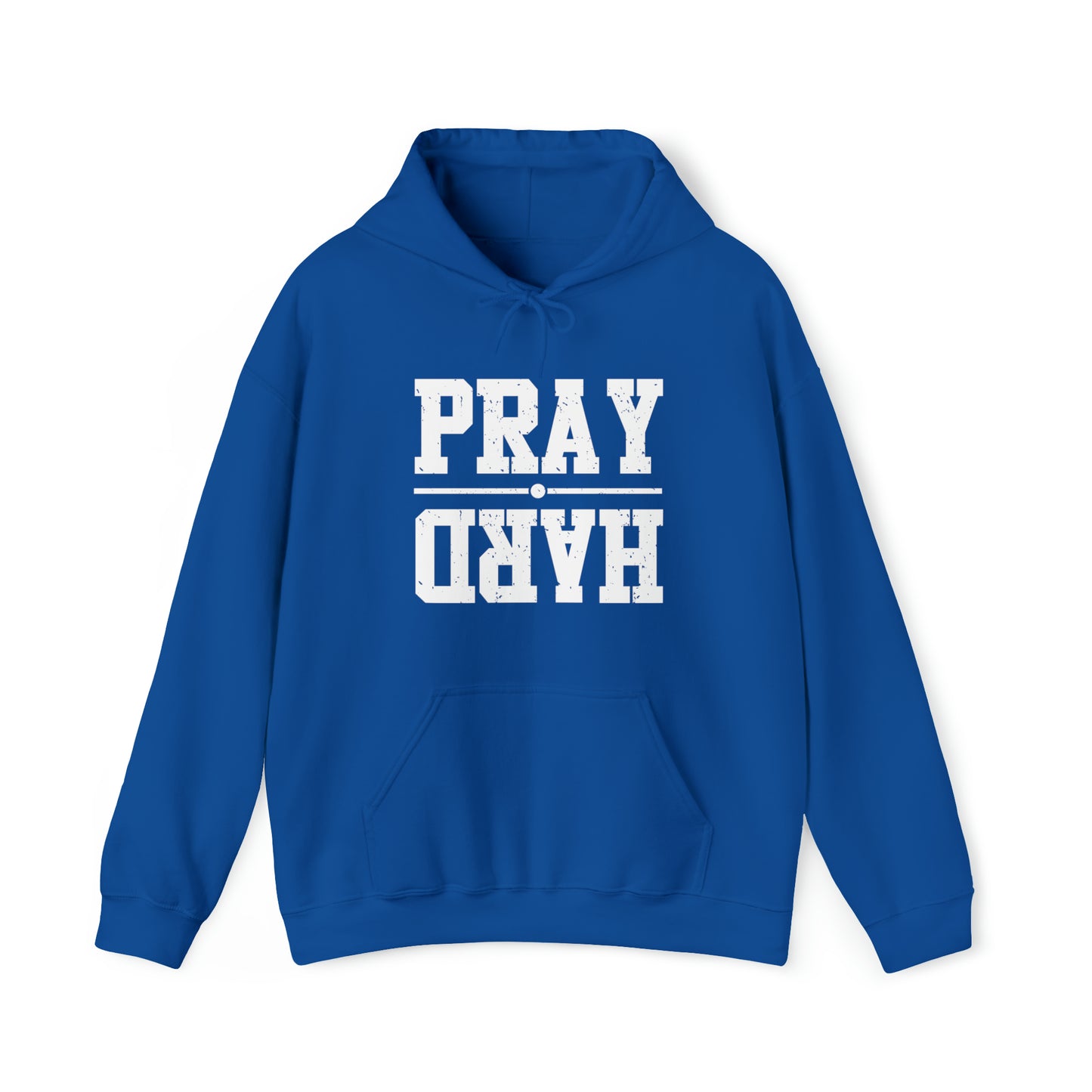 PRAY HARD - FAITH HOODIE