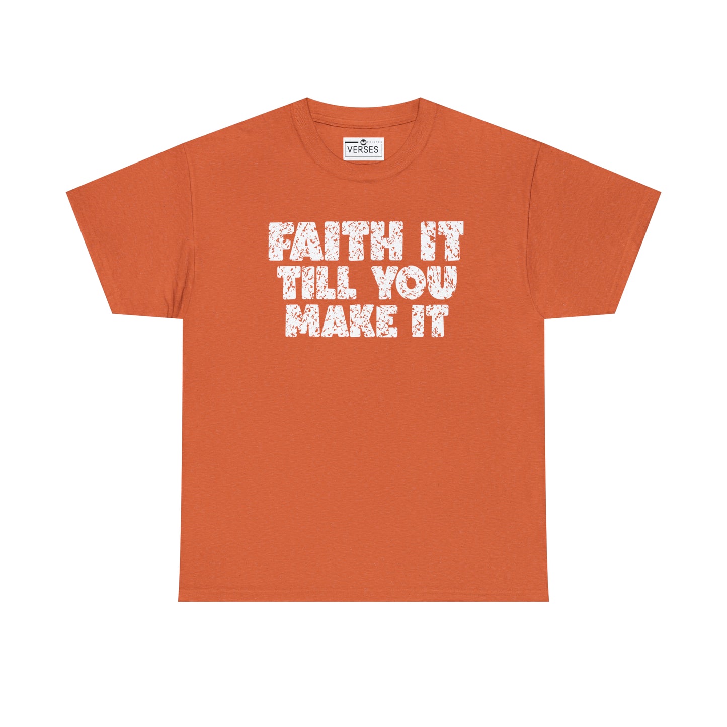 FAITH IT TILL YOU MAKE IT - DRK TEE