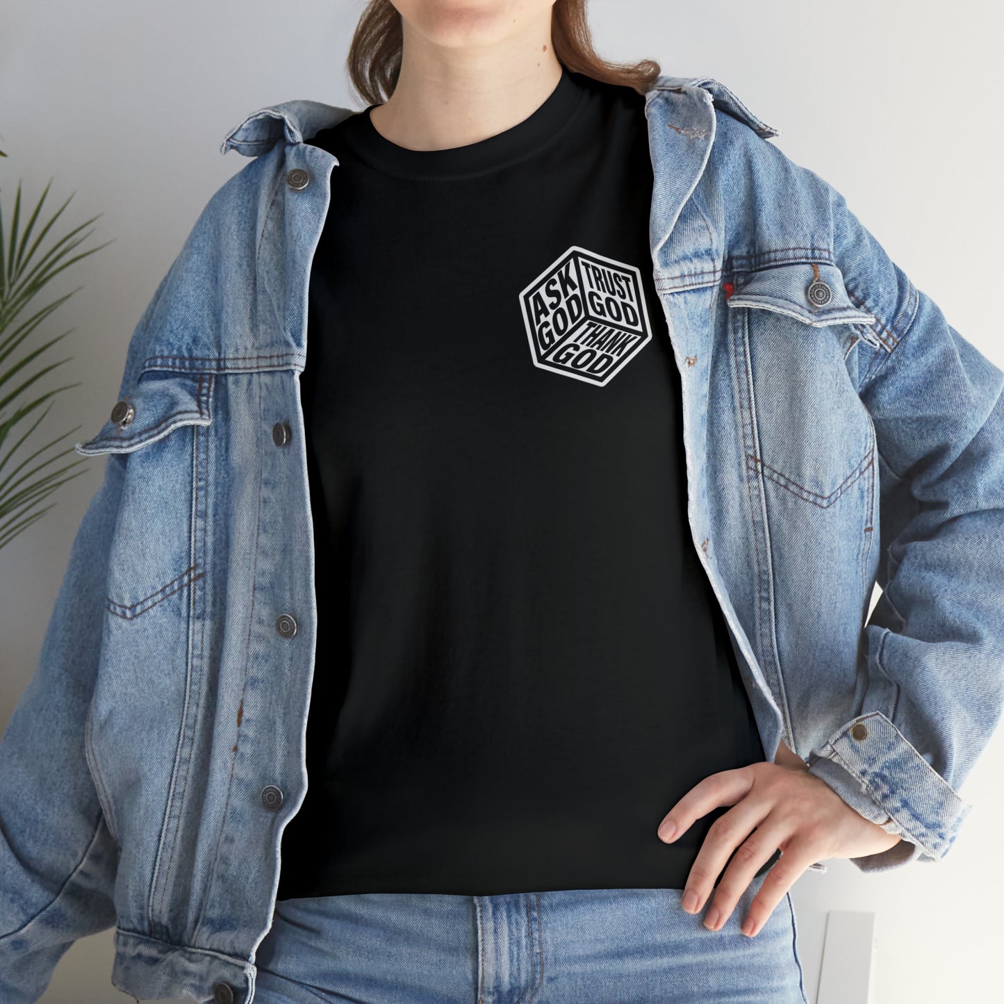 ASK GOD TRUST GOD THANK GOD - DRK TEES