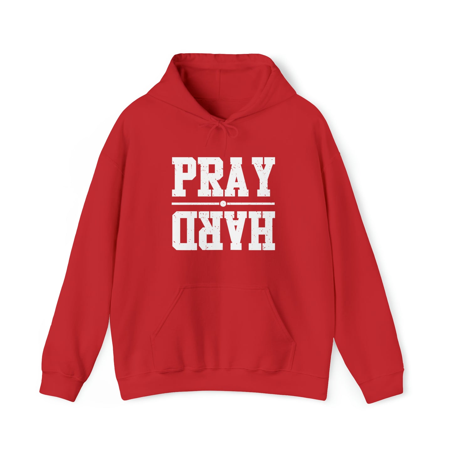 PRAY HARD - FAITH HOODIE