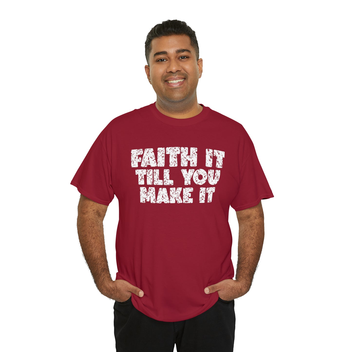 FAITH IT TILL YOU MAKE IT - DRK TEE