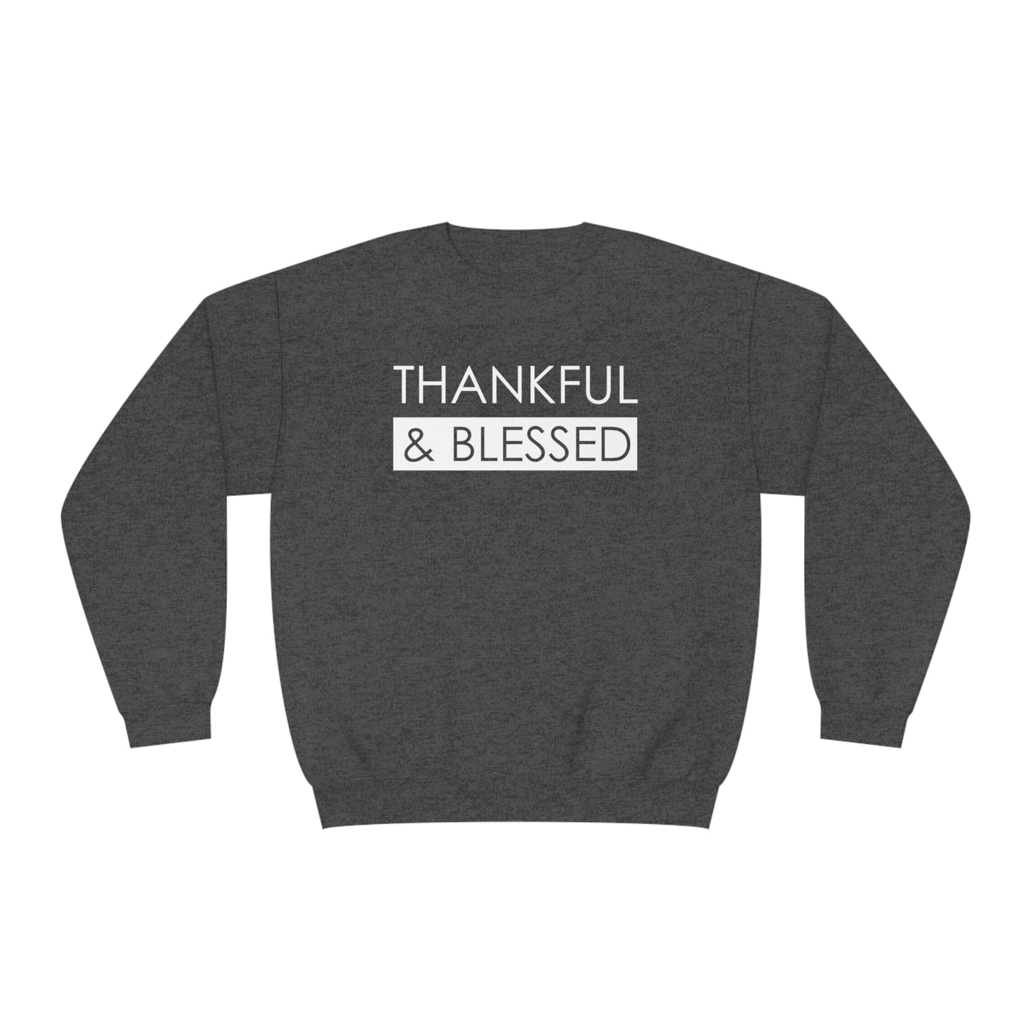 THANKFUL & BLESSED SWEATSHIRT