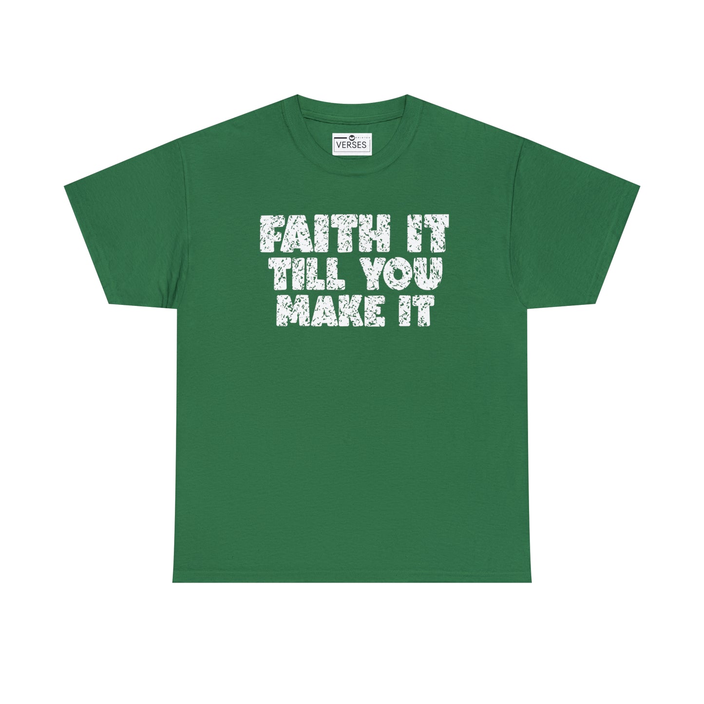 FAITH IT TILL YOU MAKE IT - DRK TEE
