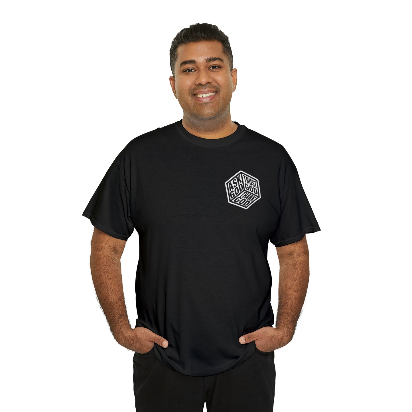 ASK GOD TRUST GOD THANK GOD - DRK TEES