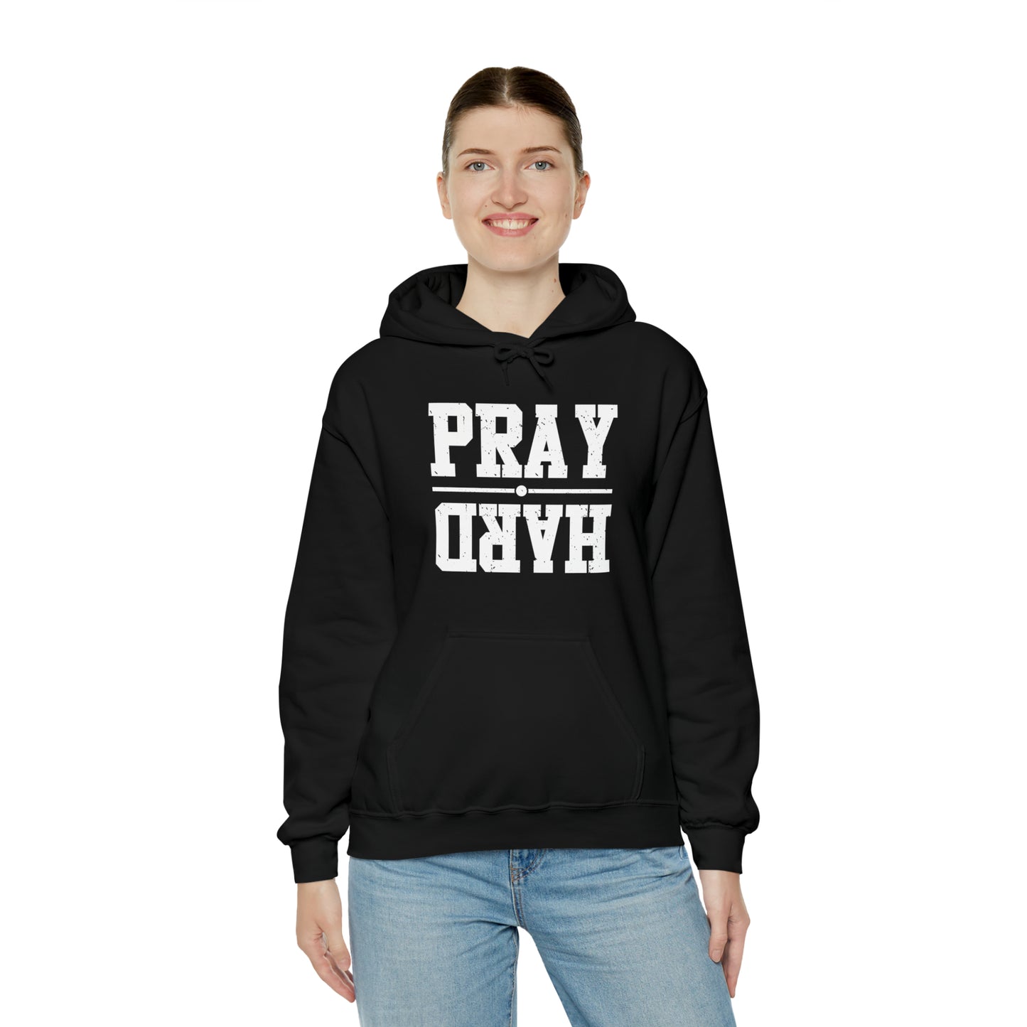 PRAY HARD - FAITH HOODIE
