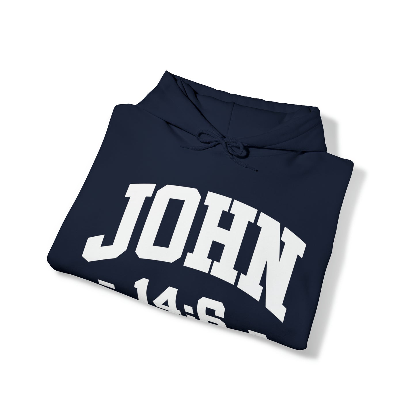 JOHN 14 6 - FAITH HOODIE