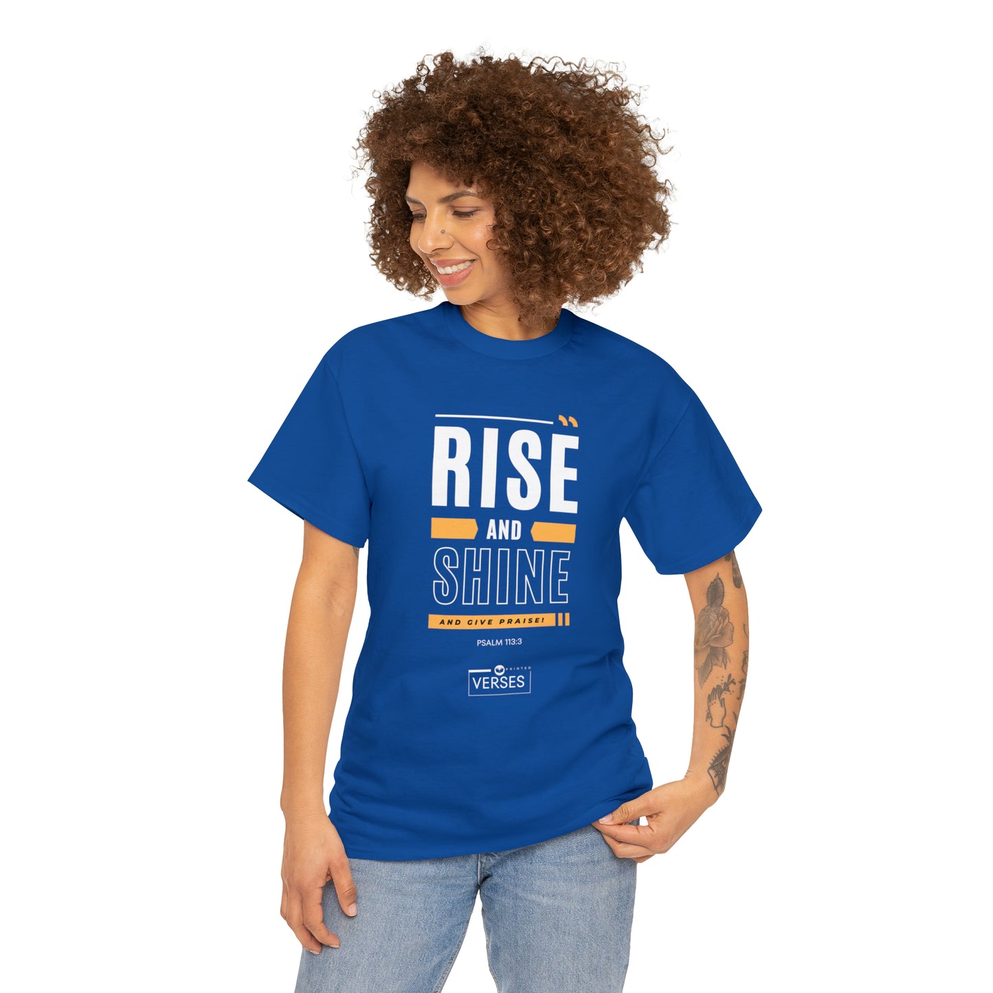 RISE AND SHINE AND GIVE PRAISE - DRK TEE