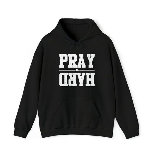 PRAY HARD - FAITH HOODIE