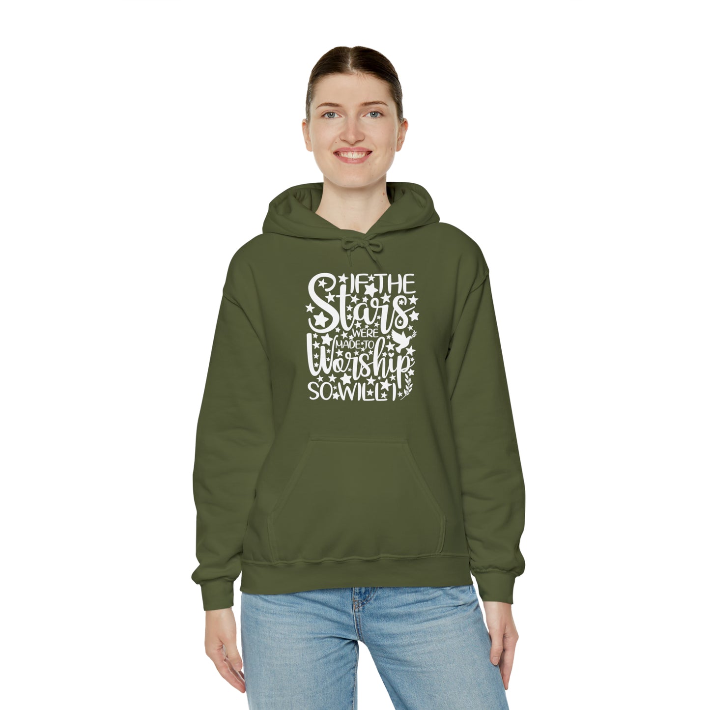 IF THE STARS ARE MADE TO WORSHIP SO WILL I - FAITH HOODIE