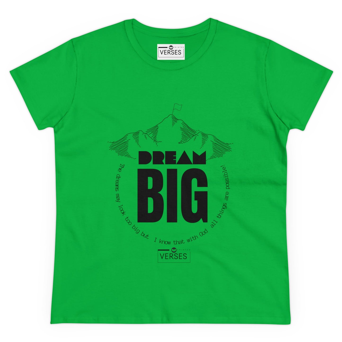 DREAM BIG - LADIES COTTON TEE