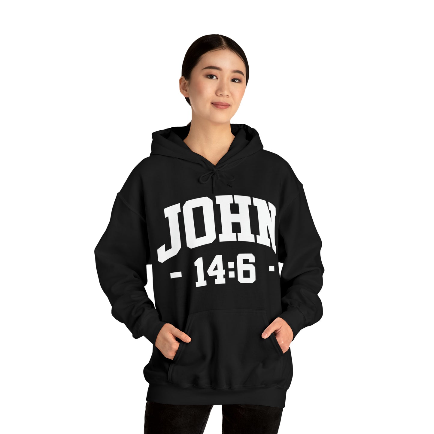 JOHN 14 6 - FAITH HOODIE
