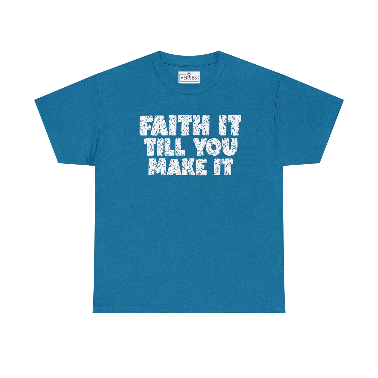 FAITH IT TILL YOU MAKE IT - DRK TEE