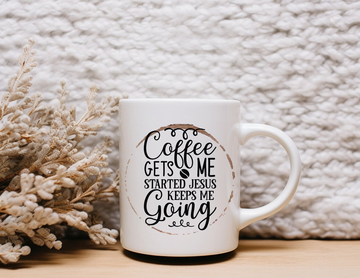 COFFEE GETS ME STARTED JESUS GETS ME GOING - MIRACLE MUG