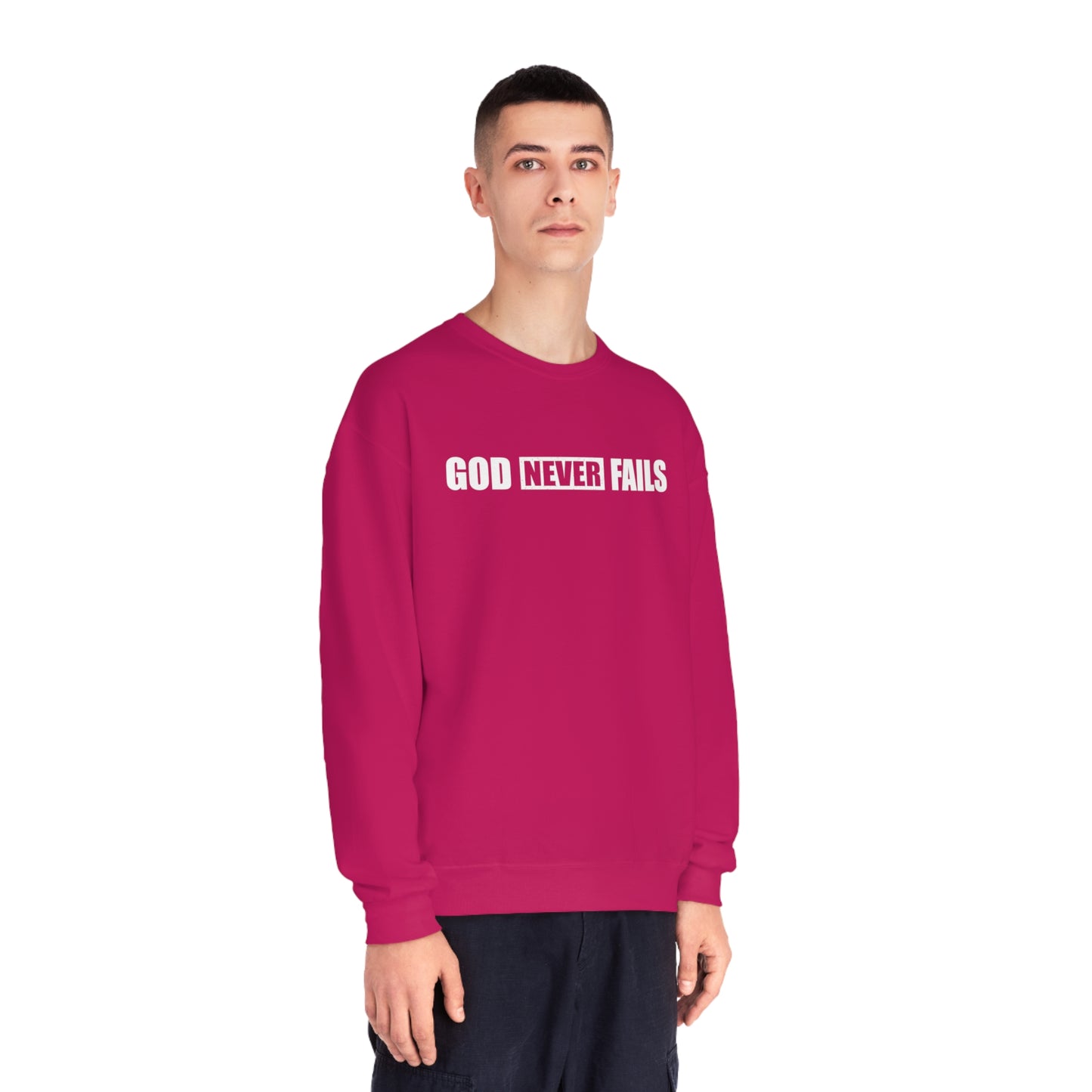 GOD NEVER FAILS SWEATSHIRT