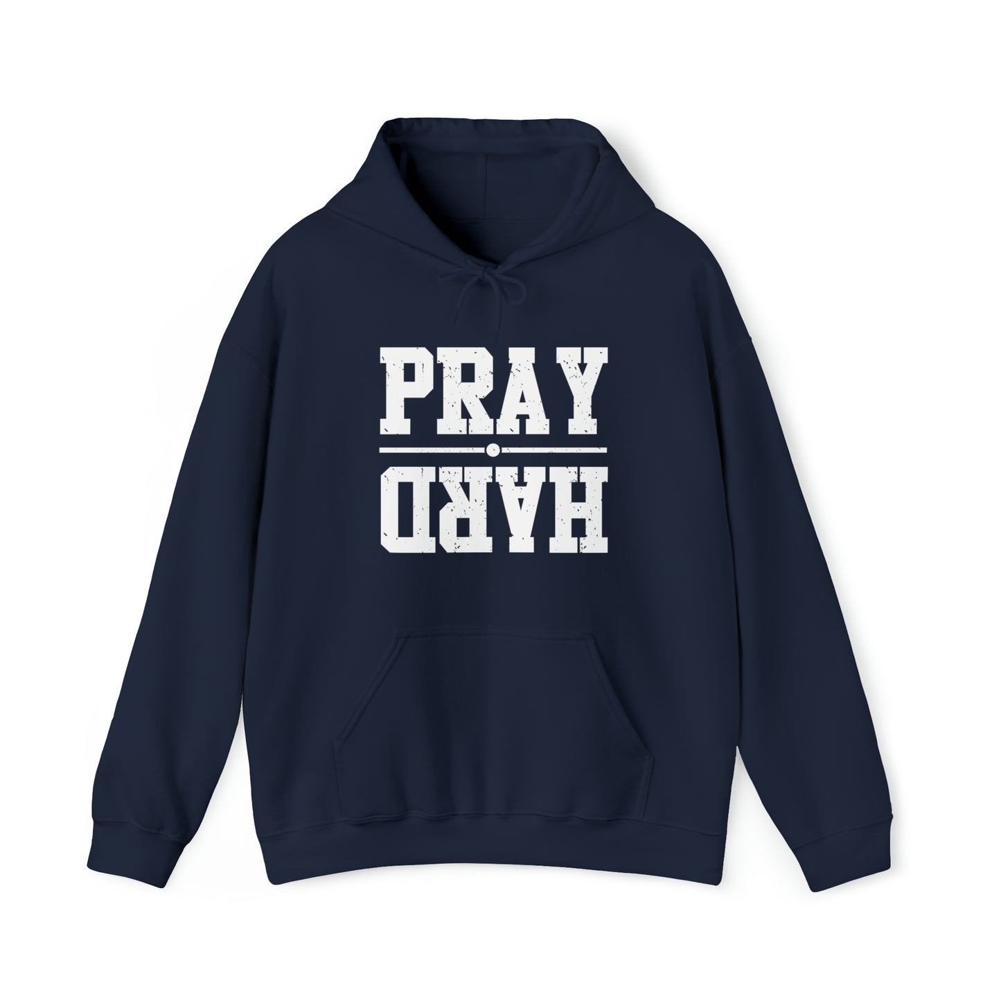 PRAY HARD - FAITH HOODIE