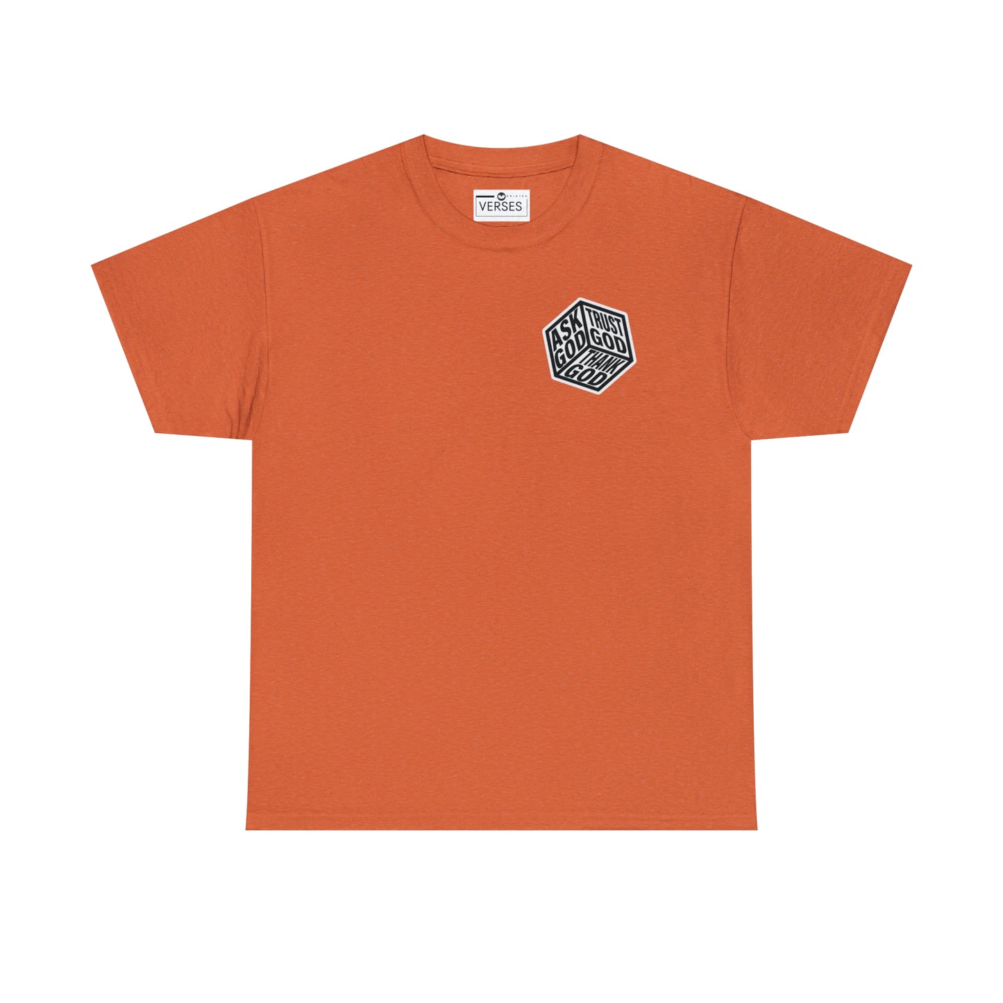 ASK GOD TRUST GOD THANK GOD - DRK TEES