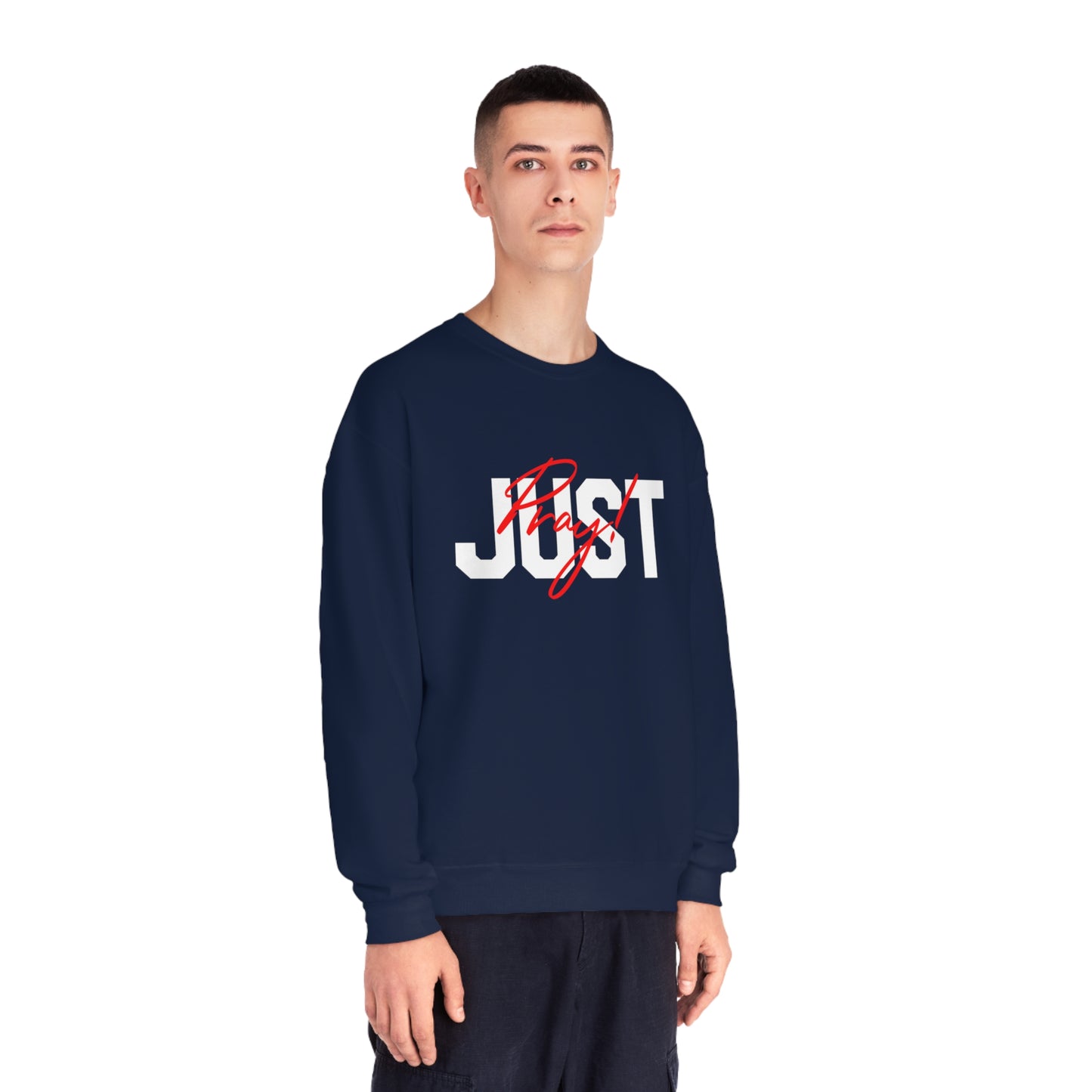 JUST PRAY SWEATSHIRT