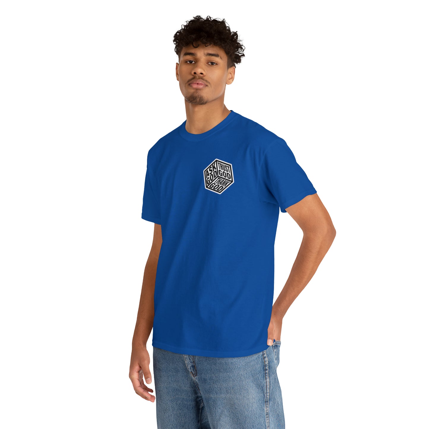 ASK GOD TRUST GOD THANK GOD - DRK TEES