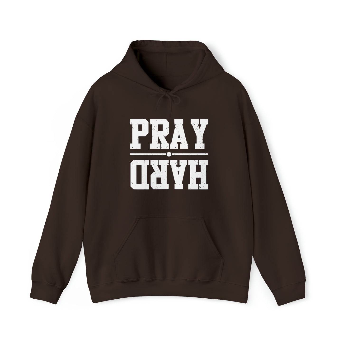 PRAY HARD - FAITH HOODIE