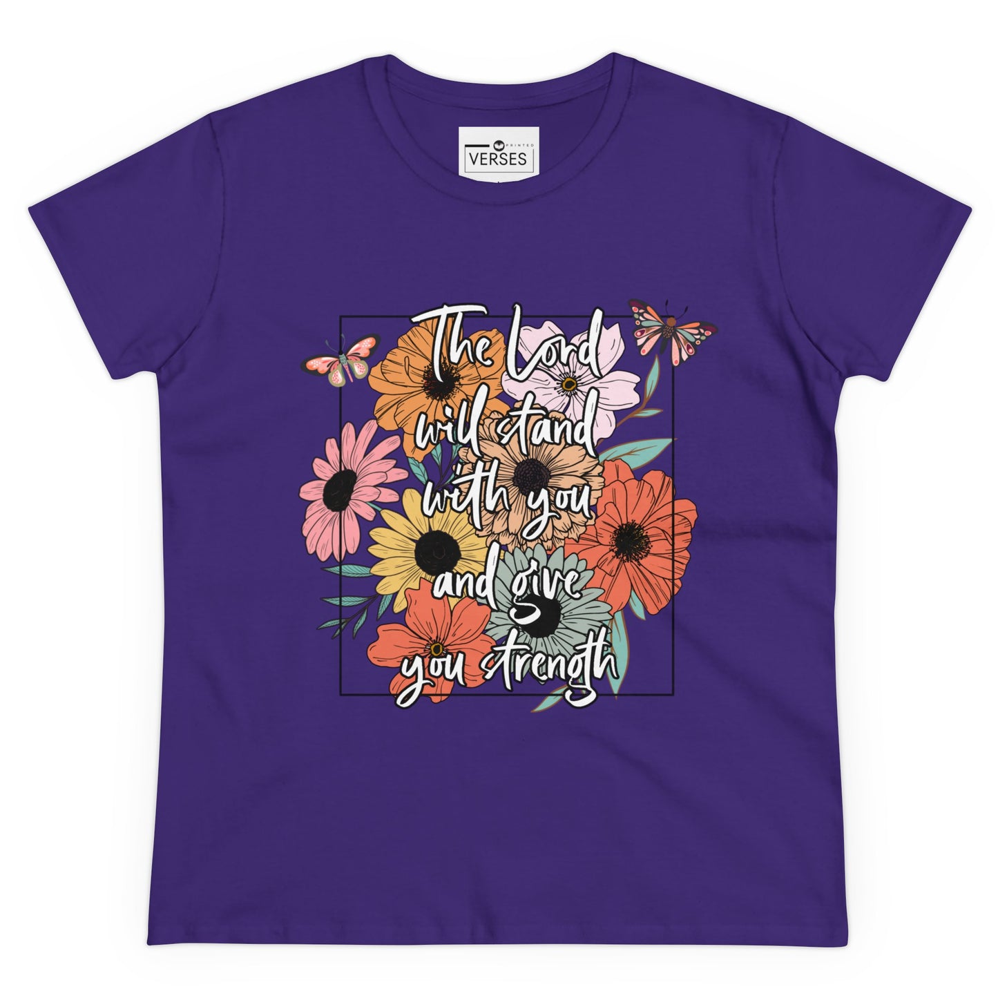 THE LORD WILL STAND WITH YOU AND GIVE YOU STRENGTH - LADIES DRK TEE