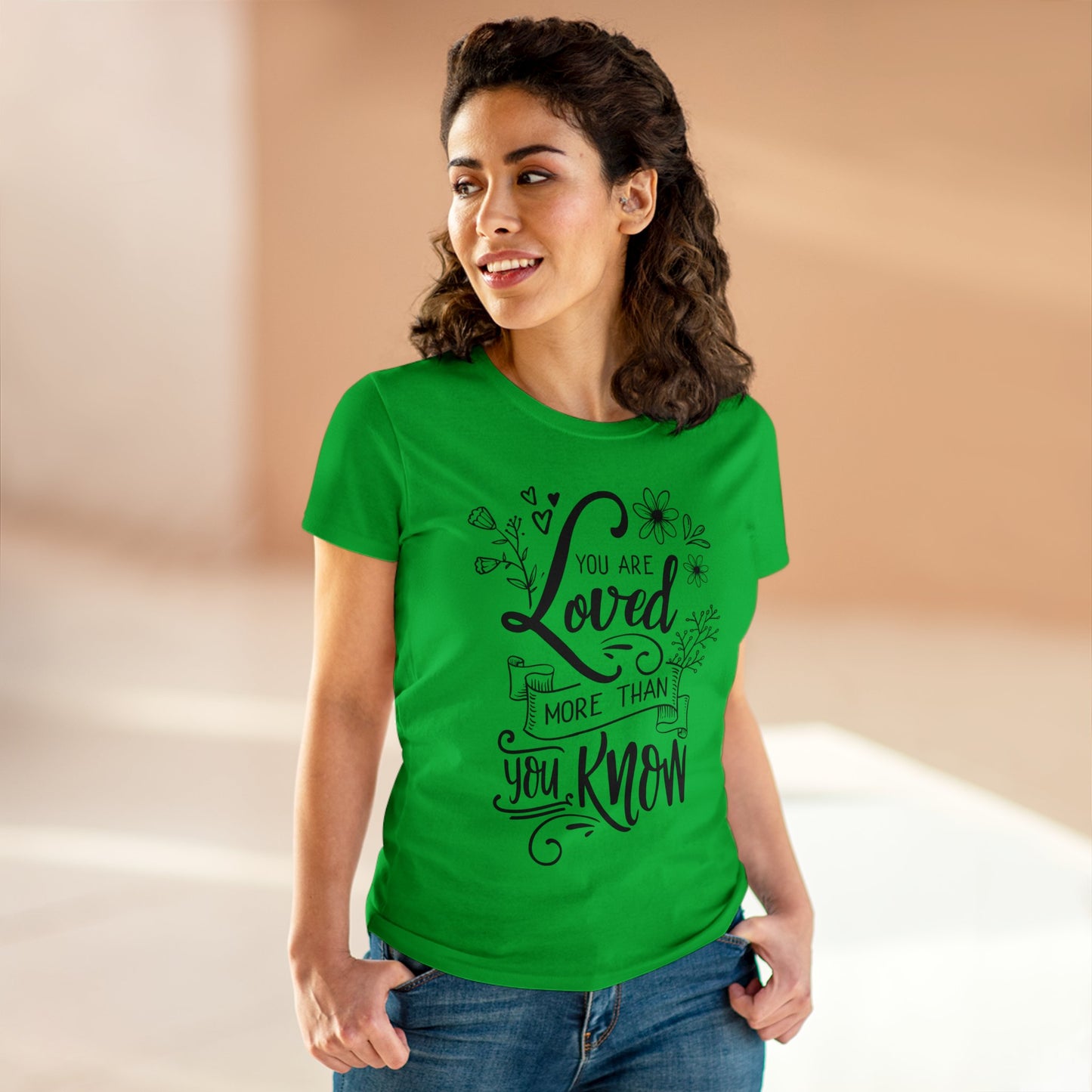 YOU ARE LOVED MORE THAN YOU KNOW - LADIES COTTON TEE