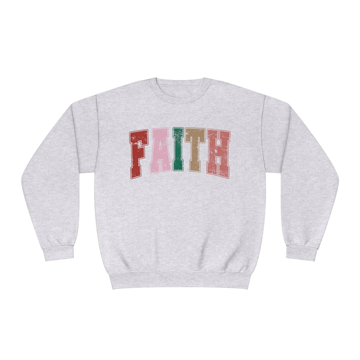 FAITH - COLOR SWEATSHIRT