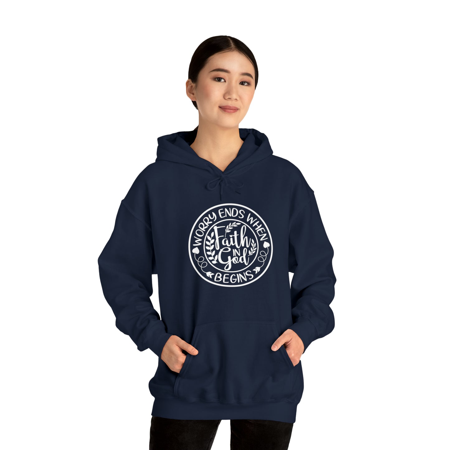 WORRY ENDS WITH FAITH IN GOD - FAITH HOODIE