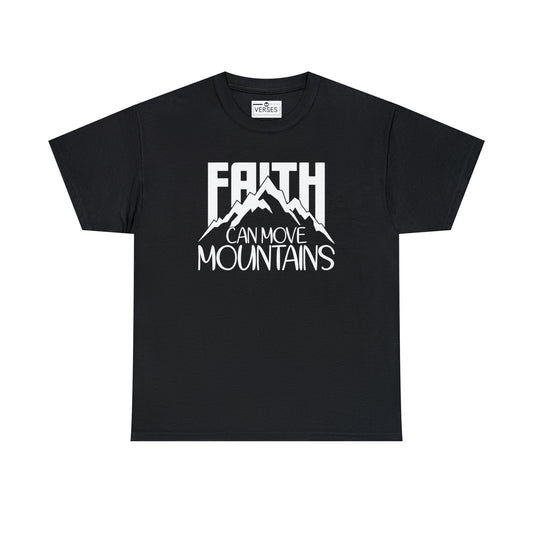 FAITH CAN MOVE MOUNTAINS - DRK TEE