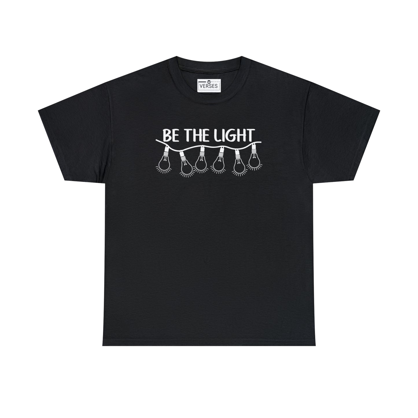 BE THE LIGHT - DRK TEE
